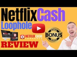 Netflix Cash Loophole Review