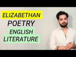 Elizabethan Poetry| English Literature