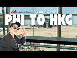 Philippine Airlines | MANILA to HONG KONG | Economy A321-200 | Setting Expectations