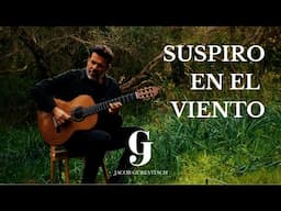 Jacob Gurevitsch | Suspiro En Elviento | Spanish Instrumental guitar music