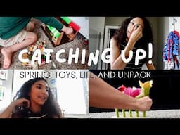 CATCHING UP! Books, Family, Toys, and Unpacking