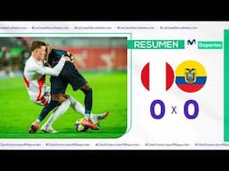 PERÚ VS. ECUADOR [0-0] RESUMEN DEL EMPATE SIN GOLES EN EL NACIONAL | CLASIFICATORIAS 2026 🇵🇪⚽🇪🇨