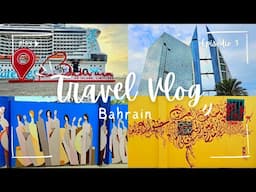 On day in Bahrain - Episodio 3 - Travel Vlog