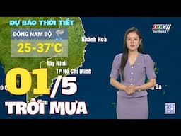 Bản tin thời tiết 01-5-2025 | TayNinhTVEnt
