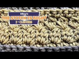 Left Hand: 2 - Clusters: Stitch is Right Crochet Game