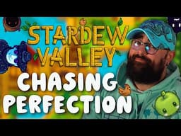 🔴PERFECTION GRIND! | Stardew Valley