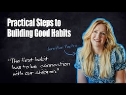 Practical Steps to Building Good Habits - Jennifer Pepito