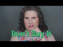 "Don't Buy It!" and What I'm Reaching For Instead