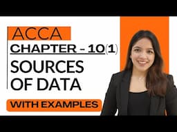 Chapter 10 (1)  Sources & Types of Data | Internal vs Externa RUCHI GOYAL MA ACCA