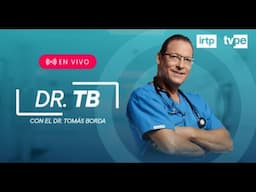 🔴 Dr. TB TVPerú EN VIVO | Miércoles 30 de abril del 2025