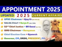 APPOINTMENT 2025 CURRENT AFFAIRS | UPDATED CA 2025 | WHO IS WHO 2025 CA | LATEST APPOINTMENT 2025🔥🔥