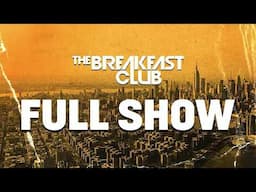The Breakfast Club FULL SHOW 05-15-25