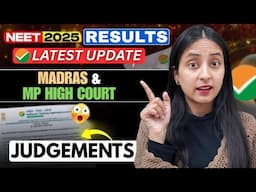 NEET 2025 RESULT Out Soon🔥| MP & Madras High Court Orders #neet #neet2025 #update