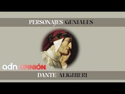 Dante Alighieri: el poeta que transformó el mundo