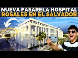 EL NUEVO HOSPITAL ROSALES de EL SALVADOR 2025 | HeyObi