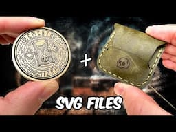 Laser engrave this coin. Laser cut this leather pouch. Use my SVG files.