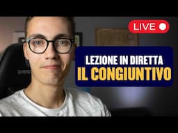 Il congiuntivo: che cos'è? - LEZIONE IN DIRETTA