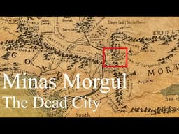 Minas Morgul - The Dead City
