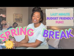 Last minute Homeschool Spring Break!! 2025