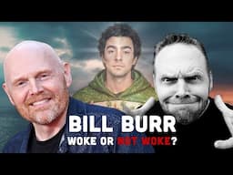 Bill Burr: Woke or Not Woke?