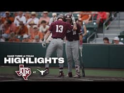 Highlights: Texas A&M 5, Longhorns 6