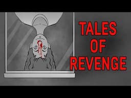 Revenge Never Sleeps: Scary Stories That Haunt Back | Compilation // Something Scary | Snarled