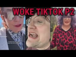 Woke TikTok Meltdown Compilation Response Part 2