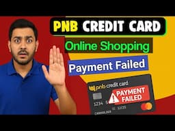 PNB Credit Card Se Payment Failed? Amazon, Flipkart, Meesho Ka Solution