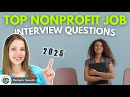 Top Nonprofit Job Interview Questions for 2025