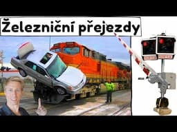 Železniční přejezdy🚂Autoškola 2025: Se závorami, světly, bez nich – Jak na ně?🚆(Nehoda v ČR)🚇Video