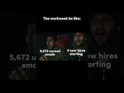 POV: A typical work week