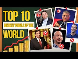 Top 10 Richest 🤑 People In The World 2025 | दुनिया के 10 सबसे अमीर लोग.