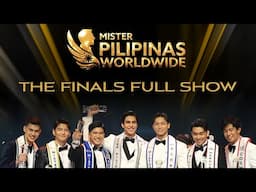 Mister Pilipinas Worldwide 2025 Finals Night Full Show