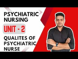 Qualities of Mental Health Nurse | Classification of mental disorders | ICD 10 | DSM 5