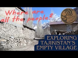 Exploring Tajikistan's Empty Village | Noffin Village | Seven Lakes | Nature Connection