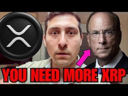 There Won't Be XRP LEFT! XRP HOLDERS BLACKROCK ALERT