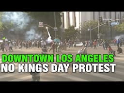 Downtown Los Angeles No Kings Day Protest (Long Version) 6-14-25