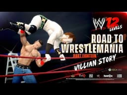 WWE '12 Road To WrestleMania Mode : Part 18 - Villain Story | Sheamus vs John Cena - TLC Match