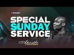SPECIAL SUNDAY SERVICE - APOSTLE JOSHUA SELMAN 2025