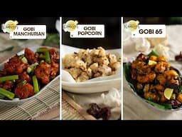 गोभी Manchurian | गोभी से 3 तरह के पकोड़े |monsoon spl Gobhi Pakora Gobi 65 Manchurian | Chef Ranveer