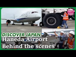 Behind-the-Scenes Look at Haneda Airport