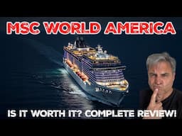MSC World America: Ship, Shows, and Food Reviews