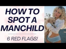 6 RED FLAGS OF AN EMOTIONALLY IMMATURE MAN: Sabrina Carpenter's Manchild | Shallon Lester