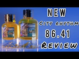 🔥 New City Rhythm 86.41 Fragrance Review 🔥