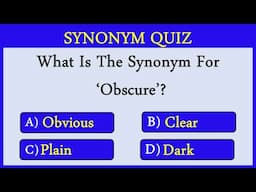 Synonyms Quiz 26: Can You Get A Perfect Score?