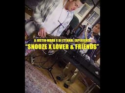 Snooze x Lovers and Friends - Justin Ward Cover