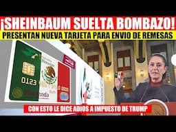 🇲🇽🇺🇸MIRA:ASI SERA EL NUEVO SISTEMA DEL ENVIO DE REMESAS EUA-MEX, PARA TODOS LOS PAISANOS DE EUA