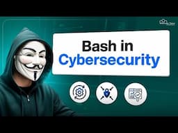 How Bash is Used in Cybersecurity | Real-Life Applications