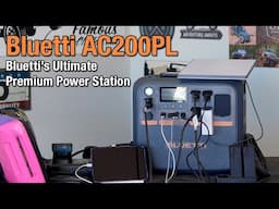 Bluetti AC200PL - Bluetti's Ultimate Premier Power Station