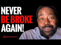 Start Doing This Today and You Will Never Be Poor Again... | Les Brown